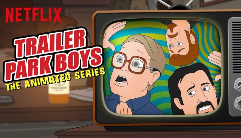 Trailer Park Boys The Animated Series
