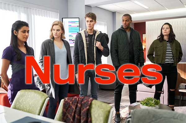 Nurses Review 2020 Tv Show