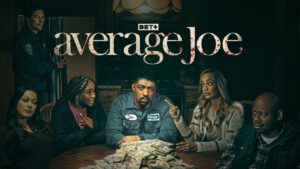 Average Joe Review 2023 Tv Show
