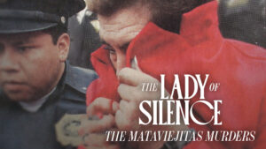 The Lady of Silence The Mataviejitas Murders