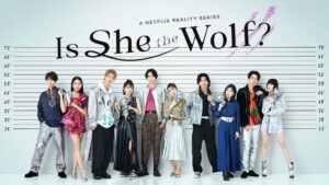 Is She the Wolf Review 2023 Tv Show